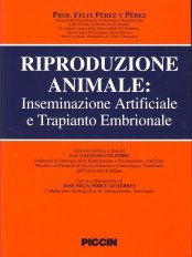 Riproduzione animale: inseminazione artificiale e trapianto embrionale Medicine