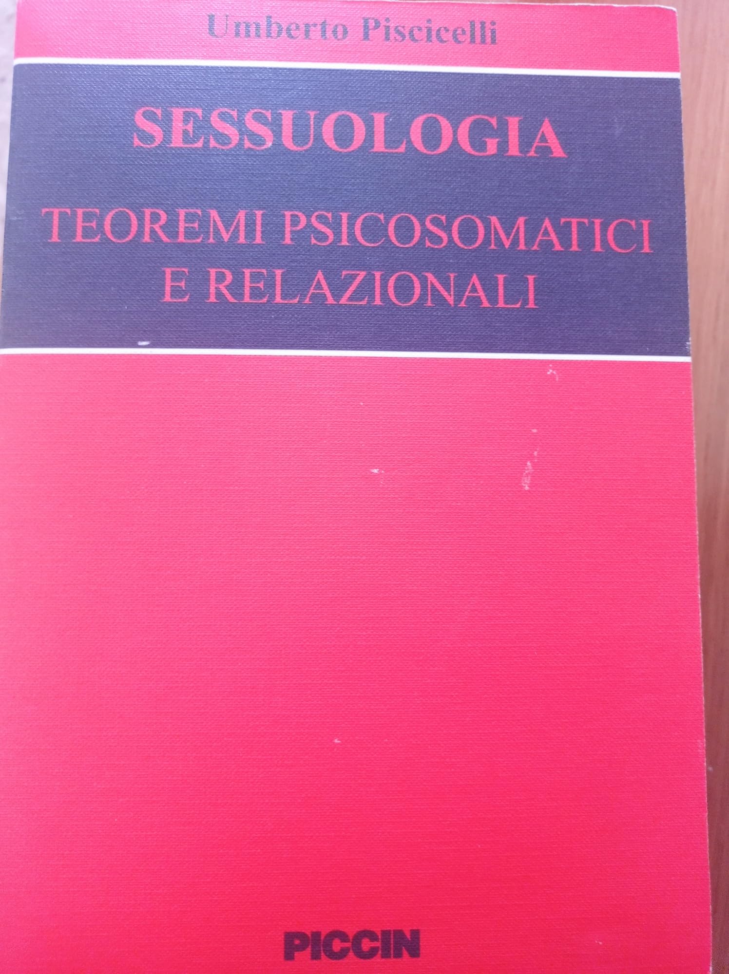 Sessuologia. Teoremi psicosomatici e relazionali book