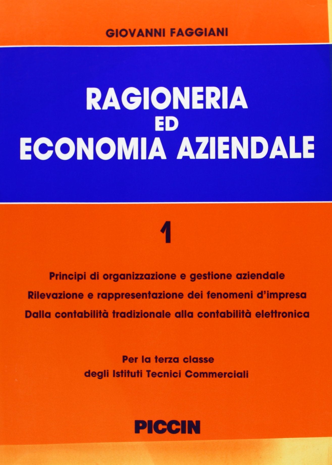 Corso di ragioneria ed economia aziendale (Vol. 1) Non-fiction