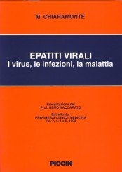 Epatiti virali. I virus, le infezioni, la malattia Medicine