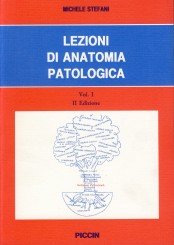 Lezioni di anatomia patologica (Vol. 1) Medicine