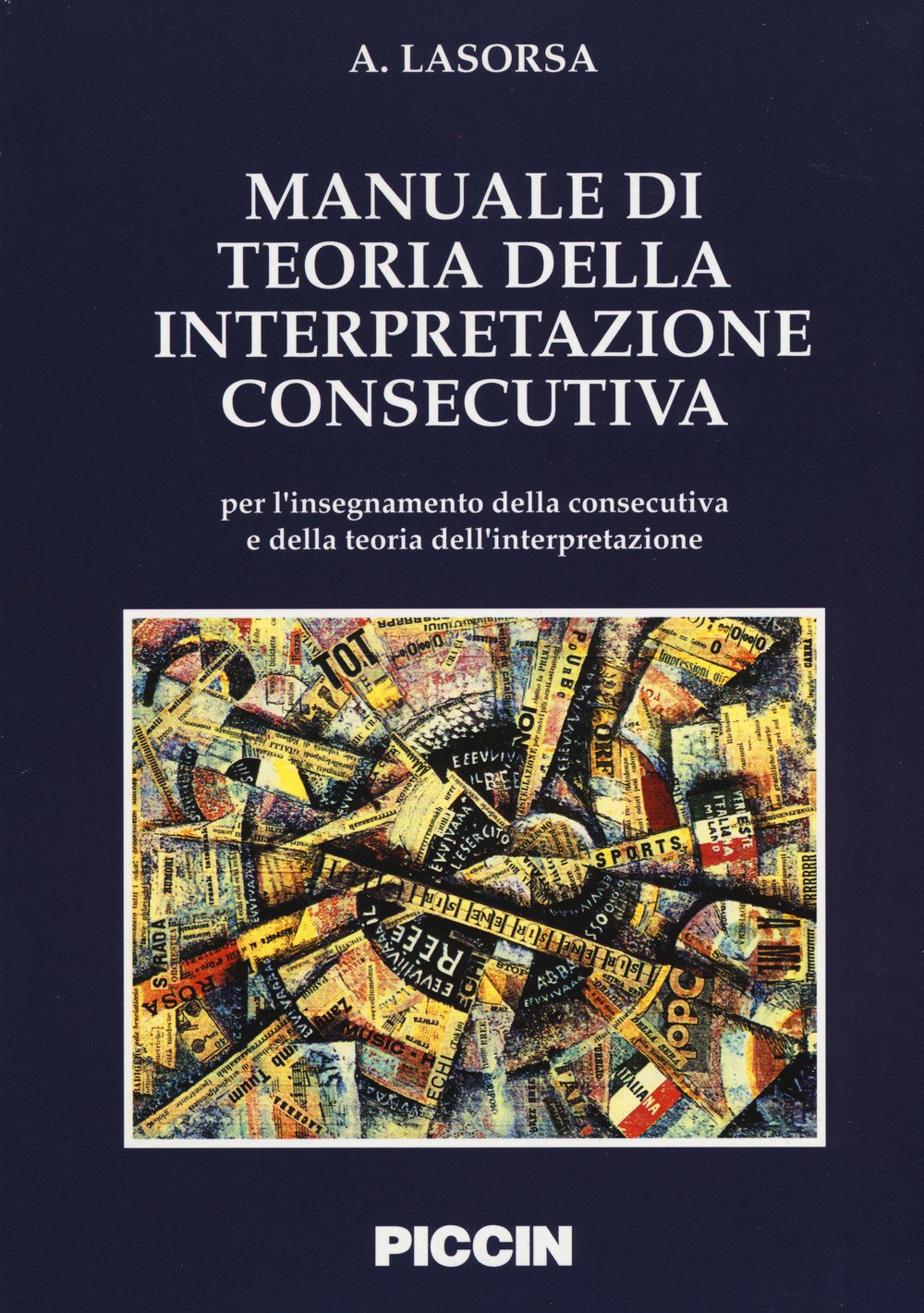 Manuale di teoria della interpretazione consecutiva book