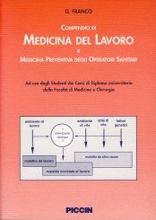 Compendio di medicina del lavoro e medicina preventiva degli operatori sanitari Medicine