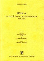 Africa: la realtà della decolonizzazione (1970-1990) (Storia universale) Politics & History