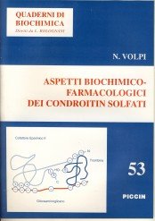 Aspetti Biochimico-Farmacologici Dei Condroitin Solfati Medicine