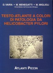 Testo-atlante a colori di patologia da helicobacter pylori Medicine
