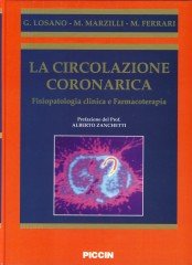 La circolazione coronarica. Fisiopatologia clinica e farmacoterapia Medicine