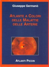 Atlante a colori delle malattie delle arterie Medicine