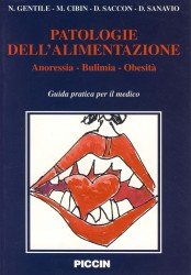 Patologie dell'alimentazione. Anoressia, bulimia, obesità book