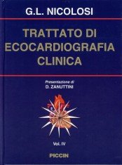 Trattato di ecocardiografia clinica (Vol. 1) Medicine