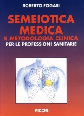 Semeiotica medica e metodologia clinica book