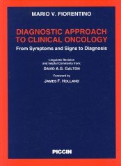 Diagnostic Approach to Clinical Oncology: From Symptoms and Signs to Diagnosis Medicine