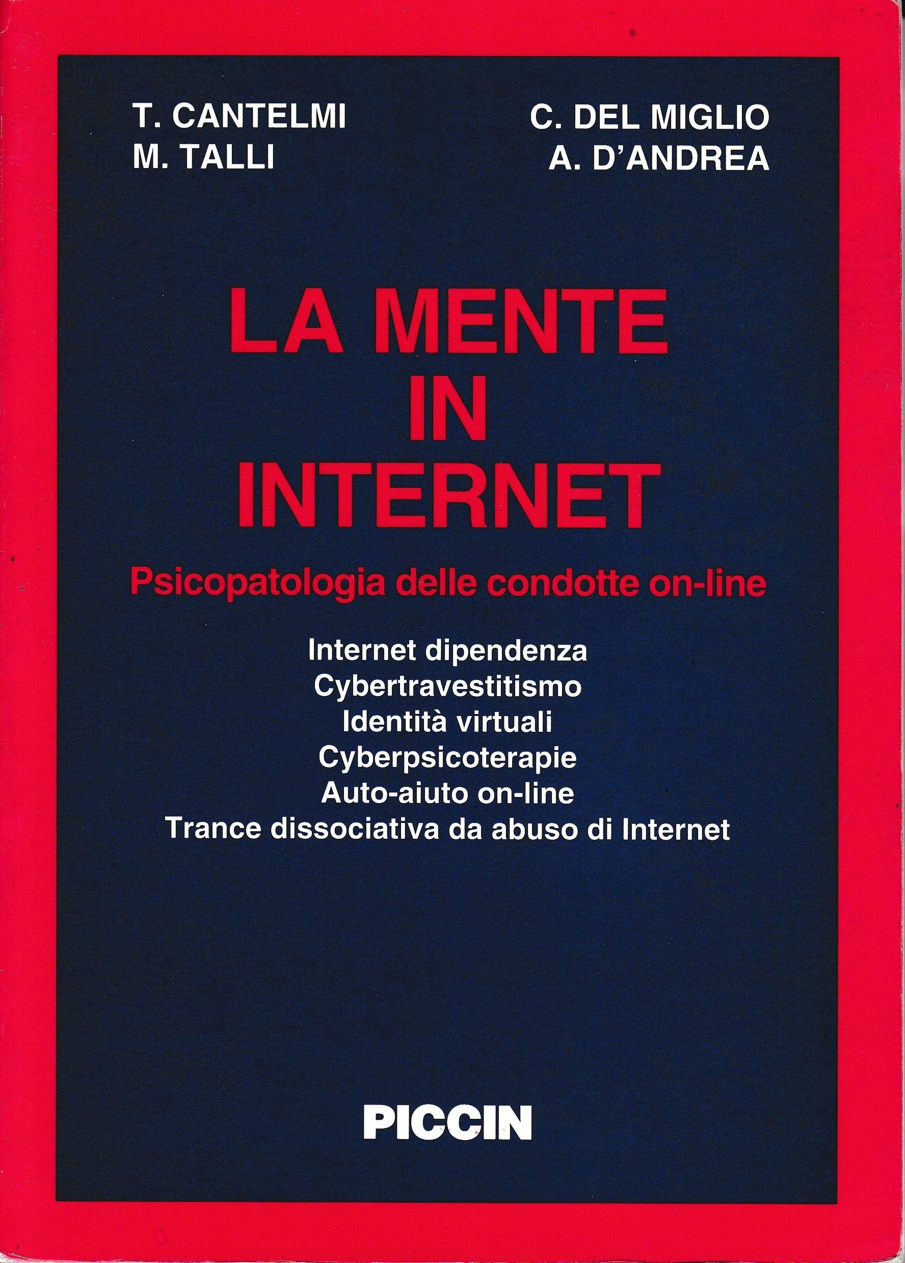 La mente in Internet: psicopatologia delle condotte on-line book