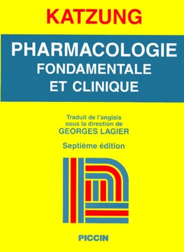 Pharmacologie fondamentale et clinique book