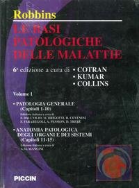 Robbins. Le basi patologiche delle malattie Medicine