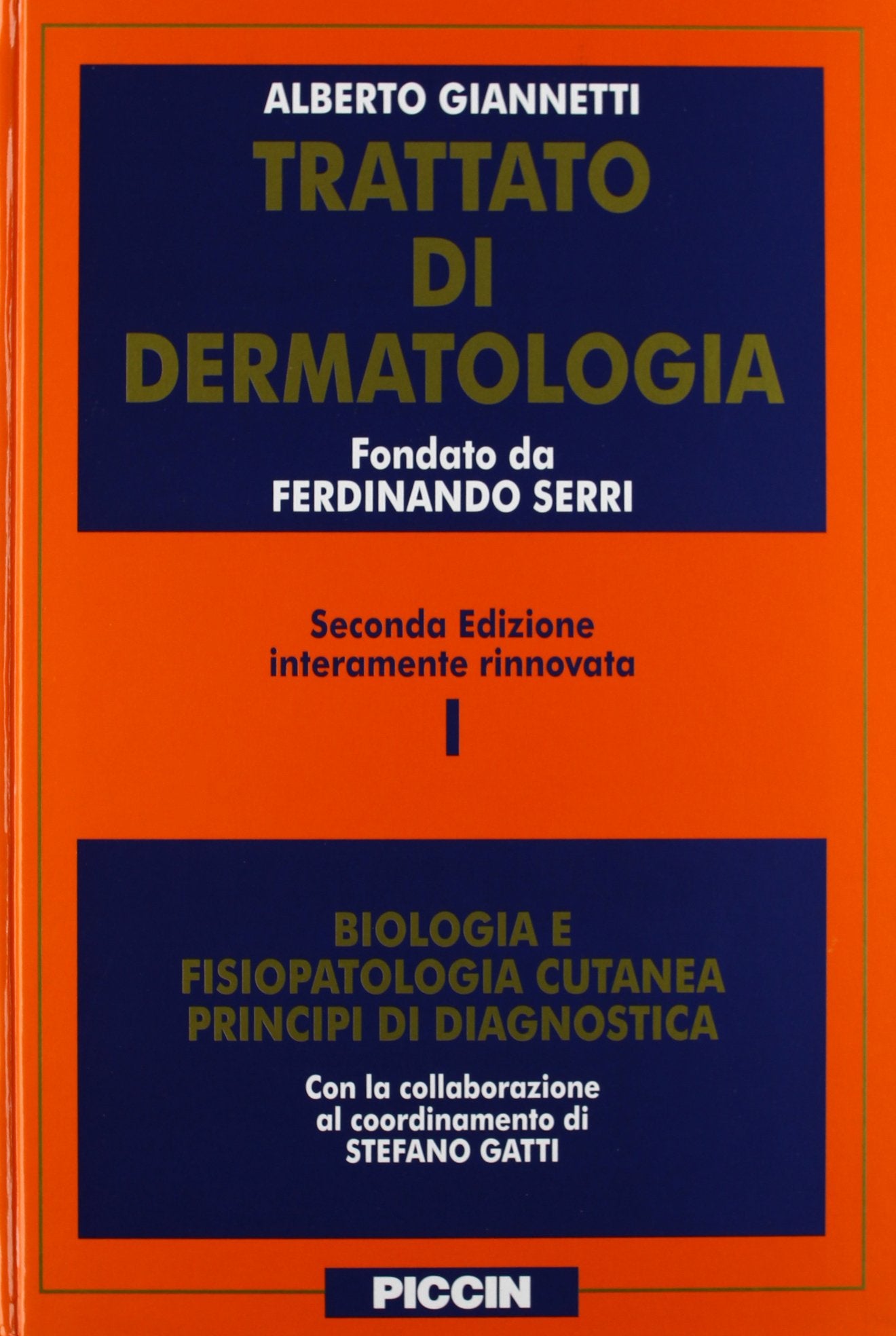 Trattato di Dermatologia 1/6 by Giannetti book