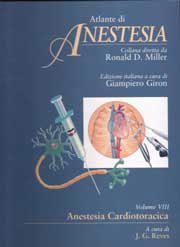 Atlante di anestesia. Anestesia cardiotoracica (Vol. 8) Medicine