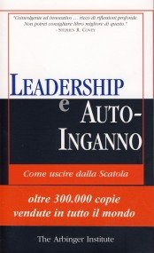Leadership e autoinganno. Come uscire dalla scatola (Varia) Business, Finance & Career