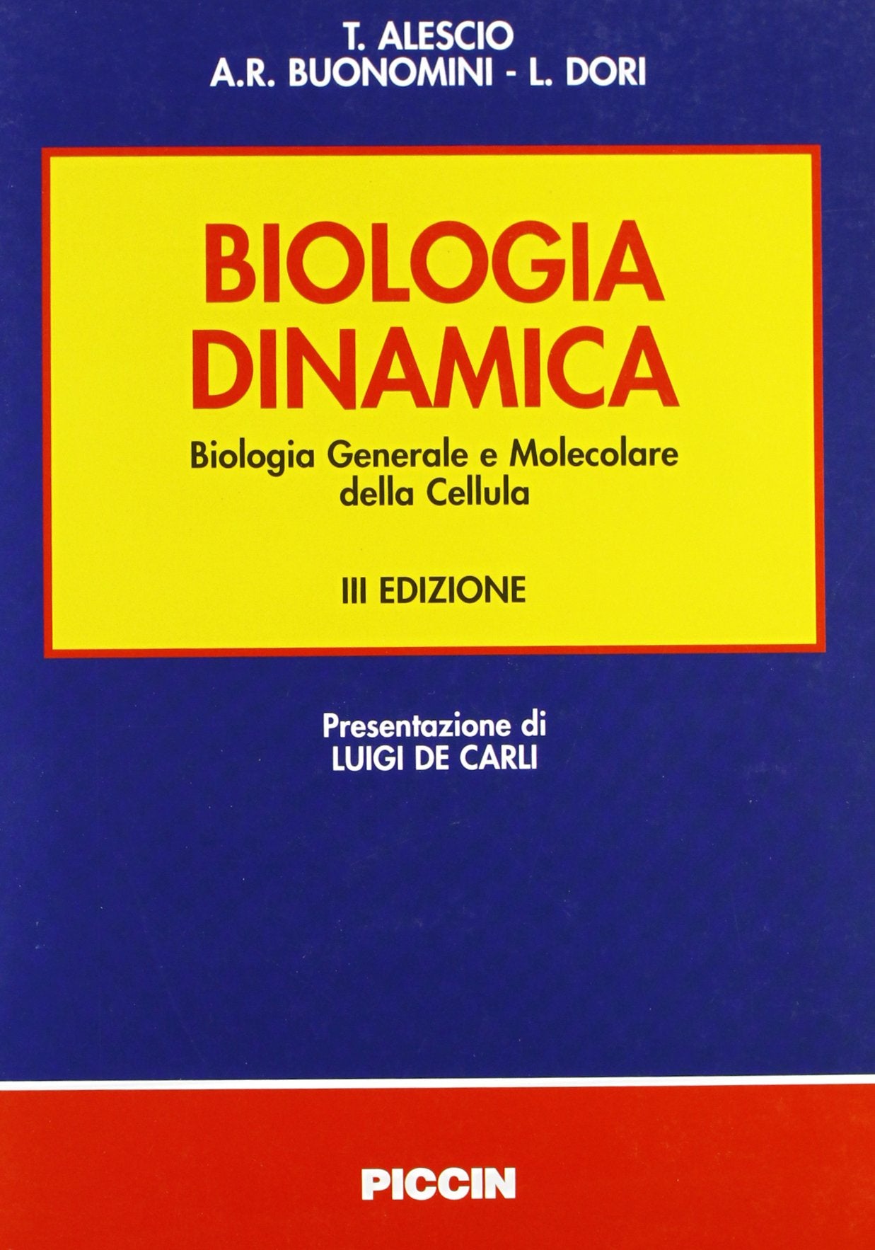 Biologia dinamica. Biologia generale e molecolare della cellula Natural Sciences