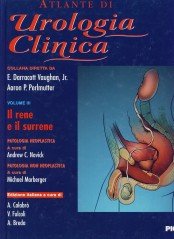 Atlante di urologia. Il rene e il surrene (Vol. 3) Medicine