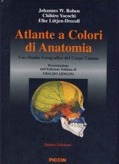 Atlante a colori di anatomia. Uno studio fotografico del corpo umano Medicine