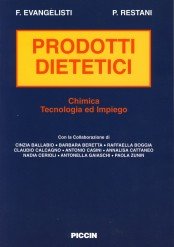 Prodotti dietetici. Chimica, tecnologia e impiego Leisure, Home & Garden