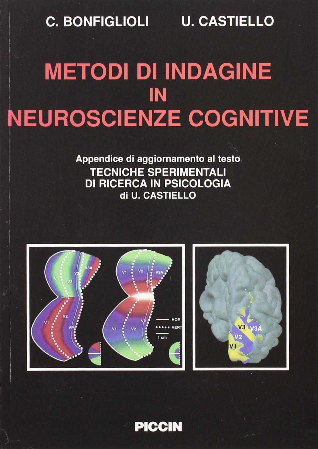 Metodi di indagine in neuroscienze cognitive book