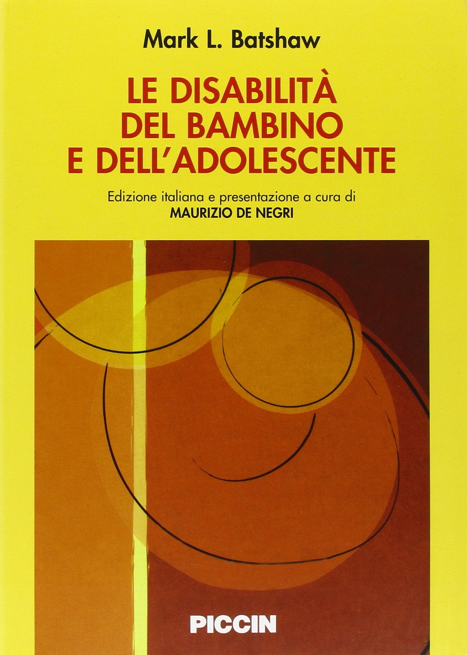 Le disabilità del bambino e dell'adolescente Medicine
