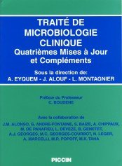 Traité de microbiologie clinique. Quatrièmes mises à jour et compléments book