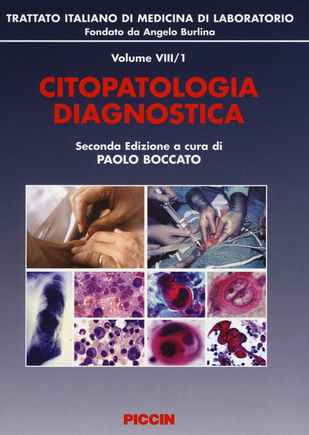 Trattato italiano di medicina di laboratorio. Citopatologia diagnostica (Vol. 8) Medicine