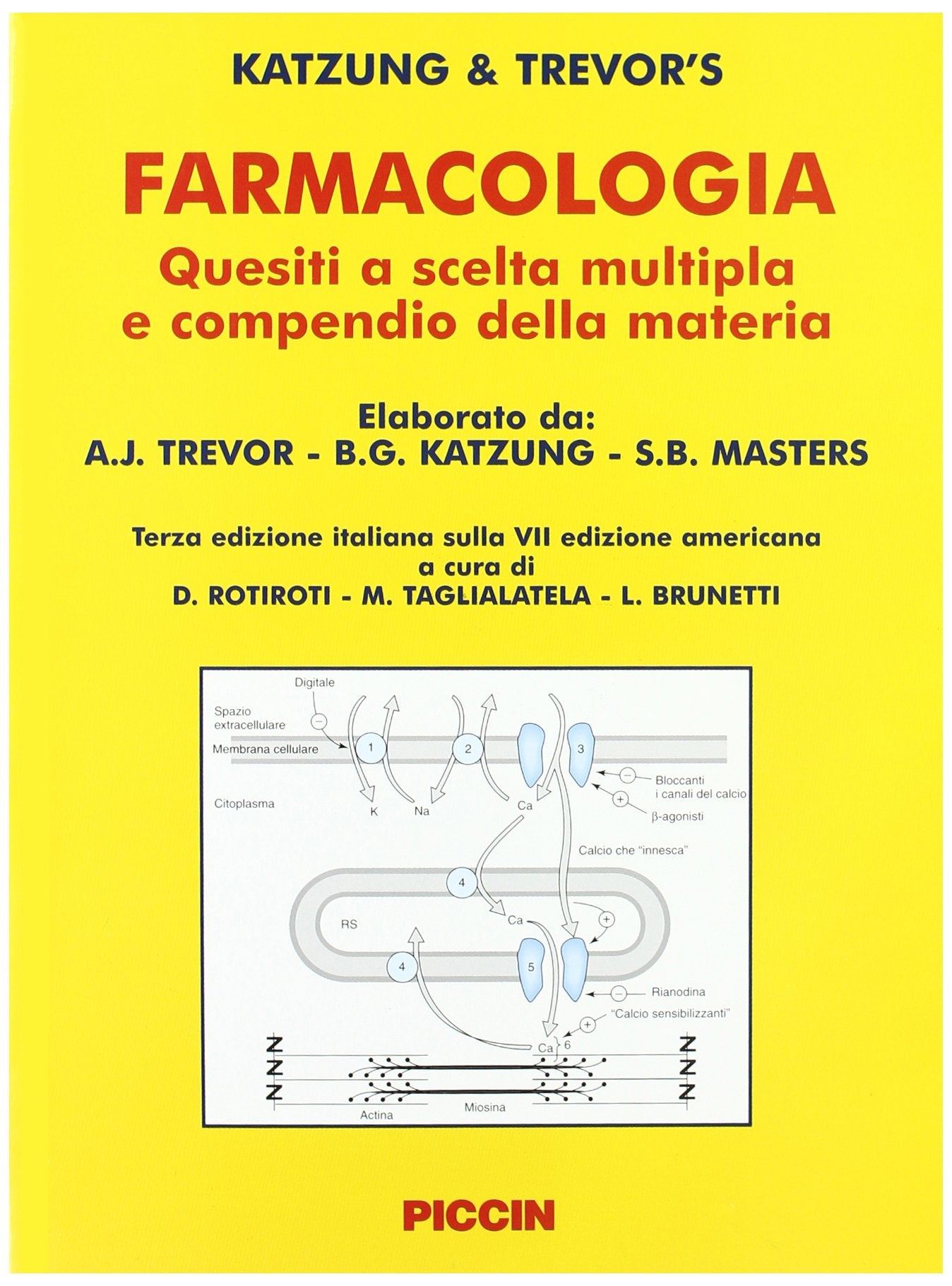 Farmacologia. Quesiti a scelta multipla e compendio della materia book