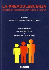 La preadolescenza. Identità in transizione tra rischi e risorse book