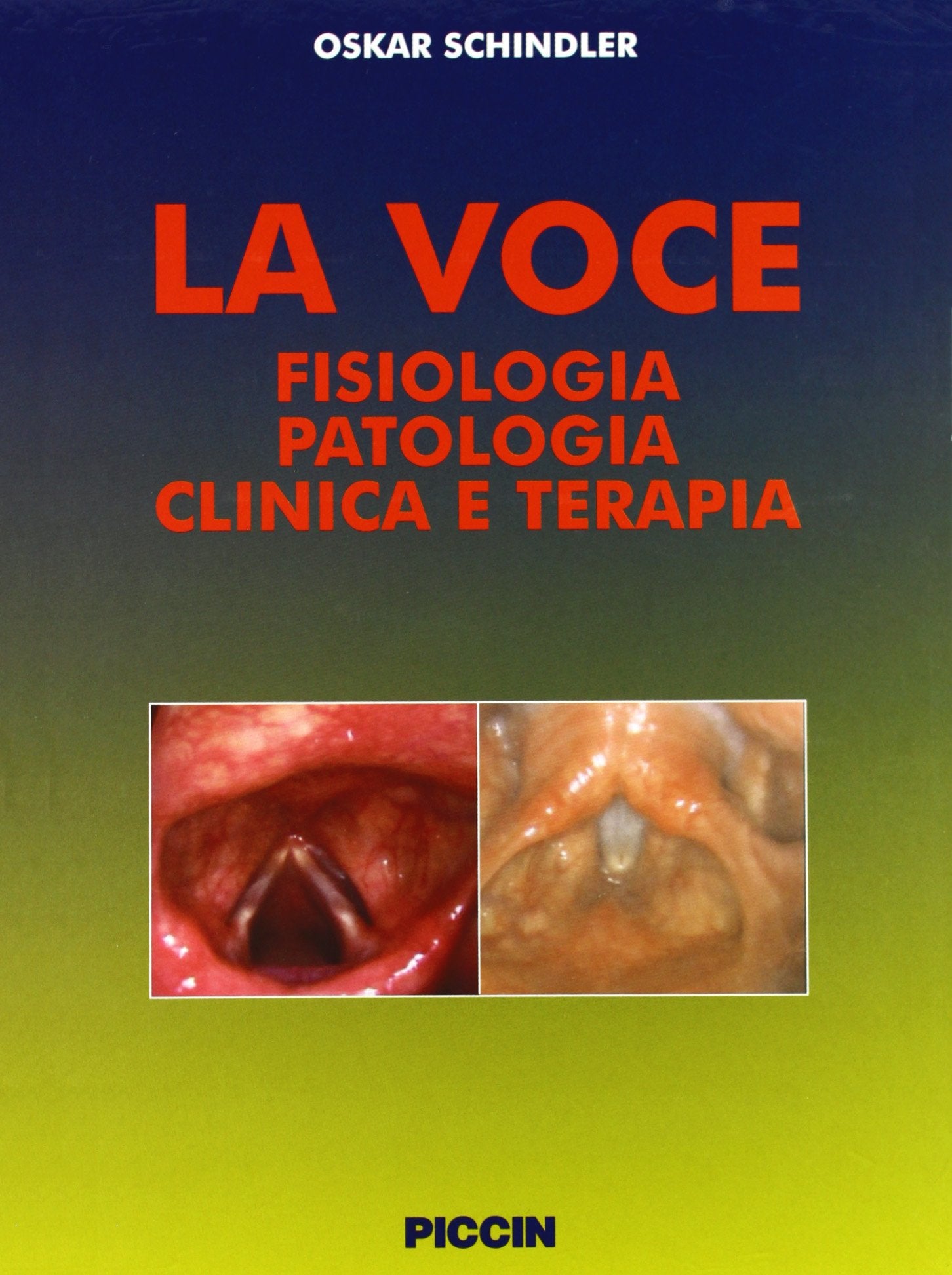 La voce. Fisiologia patologia clinica e terapia book