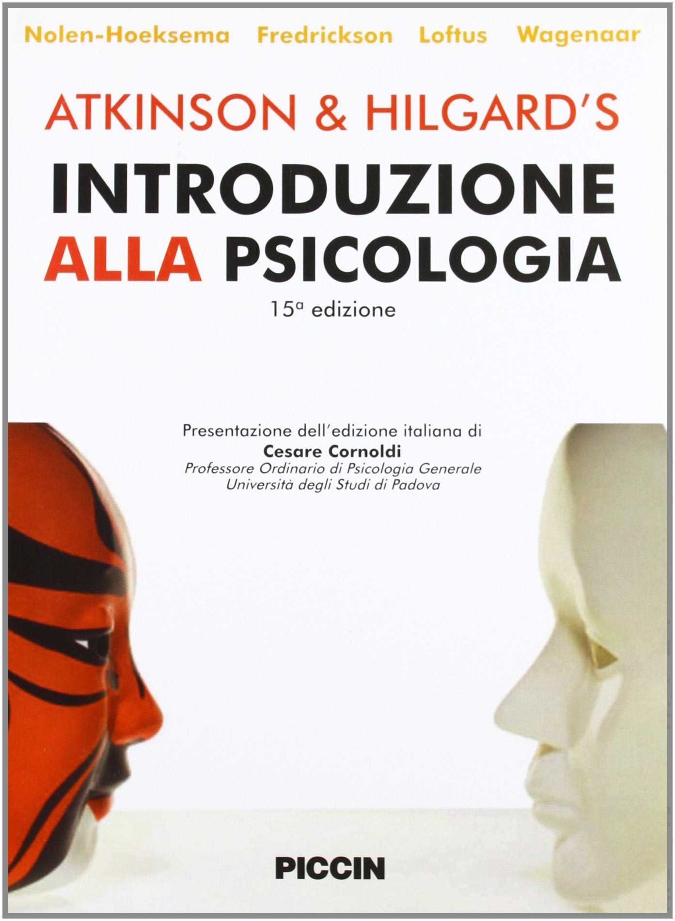 Atkinson & Hilgardʼs. Introduzione alla psicologia Psychology