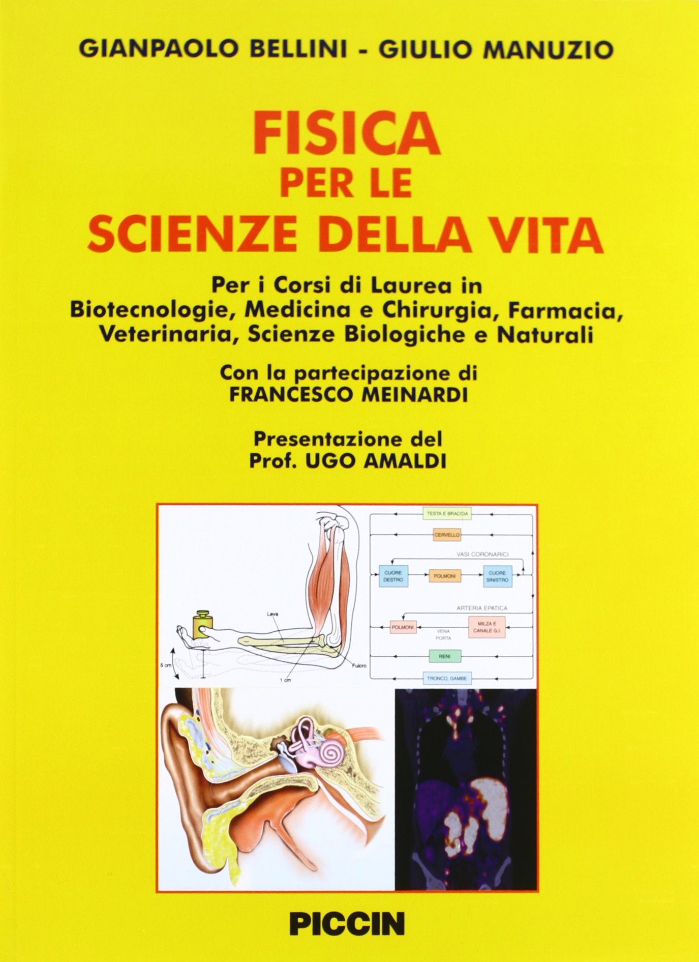 La fisica per le scienze della vita. Per corsi di laurea in biotecnologie, medicina e chirurgia, farmacia, veterinaria, sceinze biologiche e naturali book