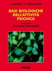 Basi biologiche dell'attività psichica. Biologia cellulare (Vol. 1) Medicine