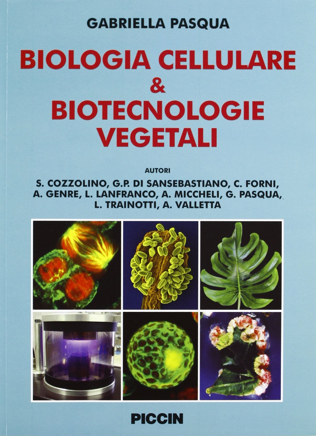 Biologia cellulare & biotecnologie vegetali book