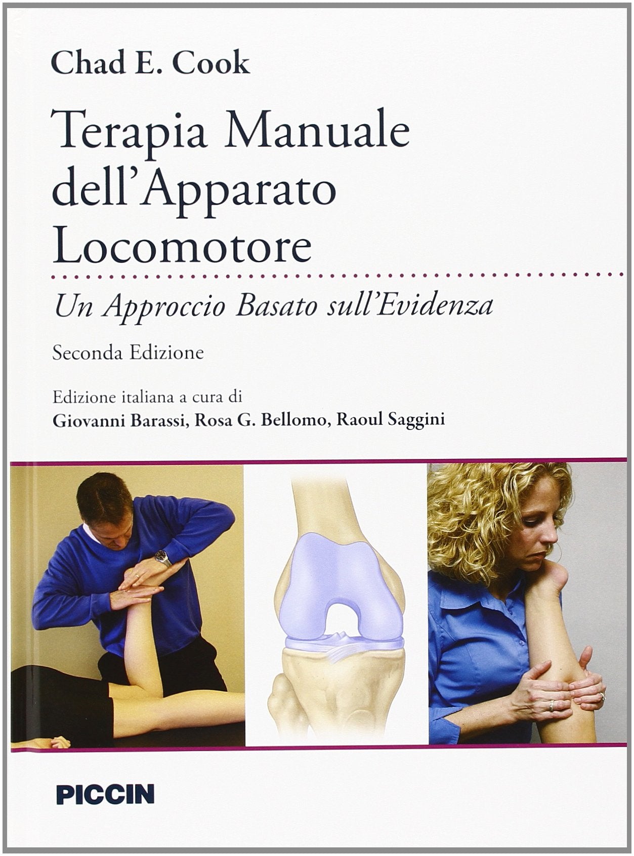 Terapia manuale dell'apparato locomotore. Un approccio basato sull'evidenza Medicine
