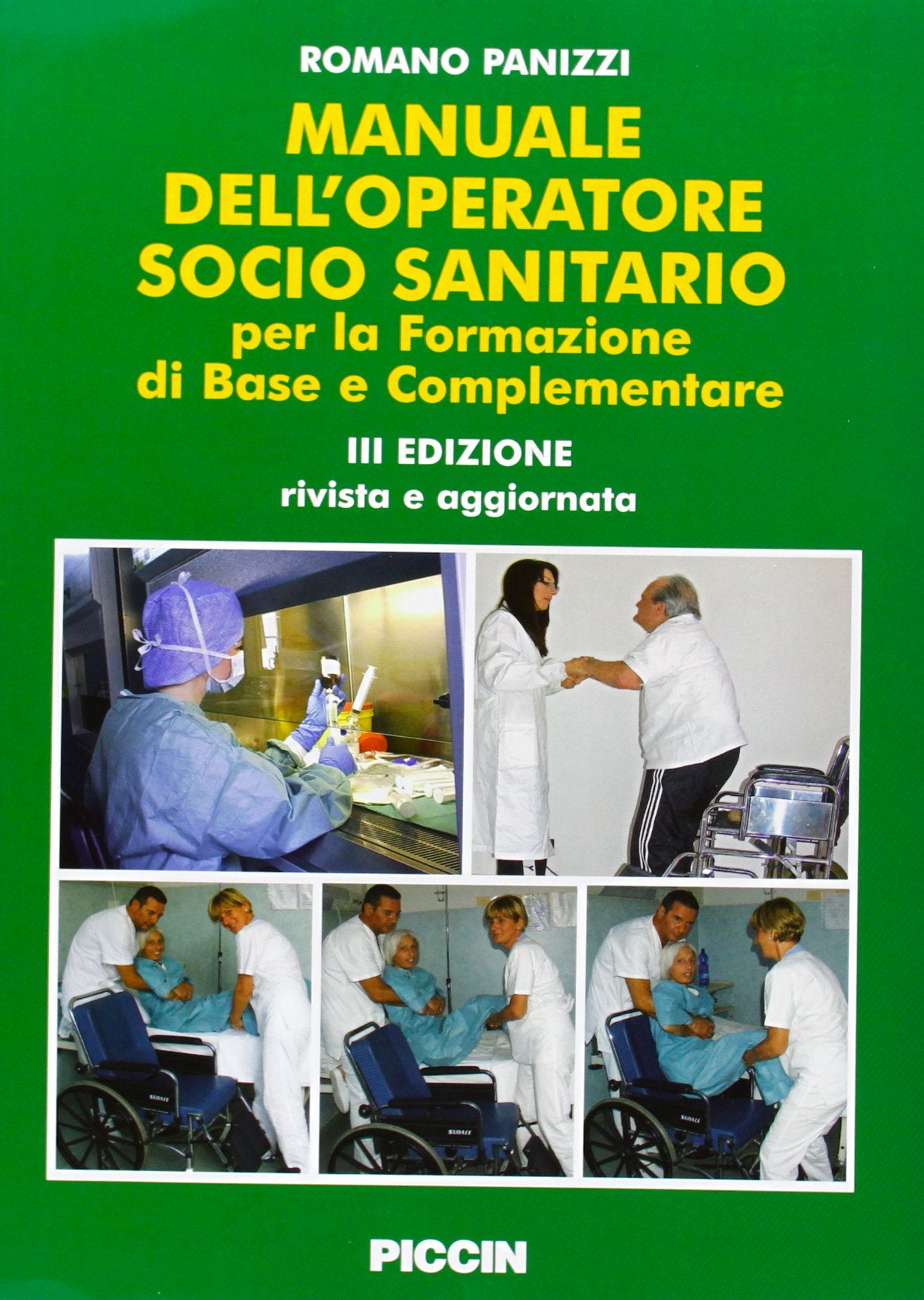 Manuale dell'operatore socio sanitario. Per la formazione di base e complementare book