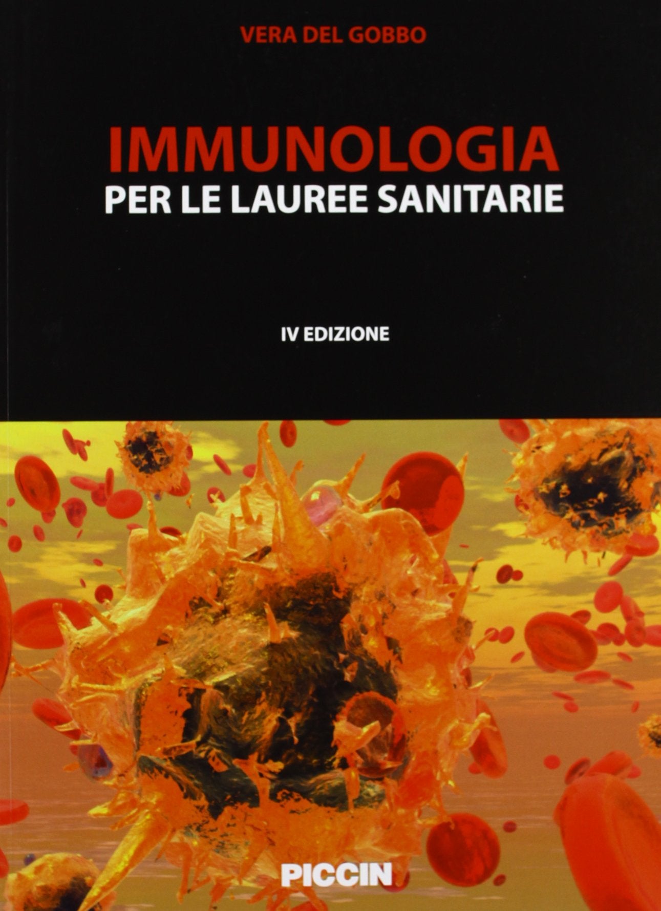 Immunologia. Per le lauree sanitarie Medicine