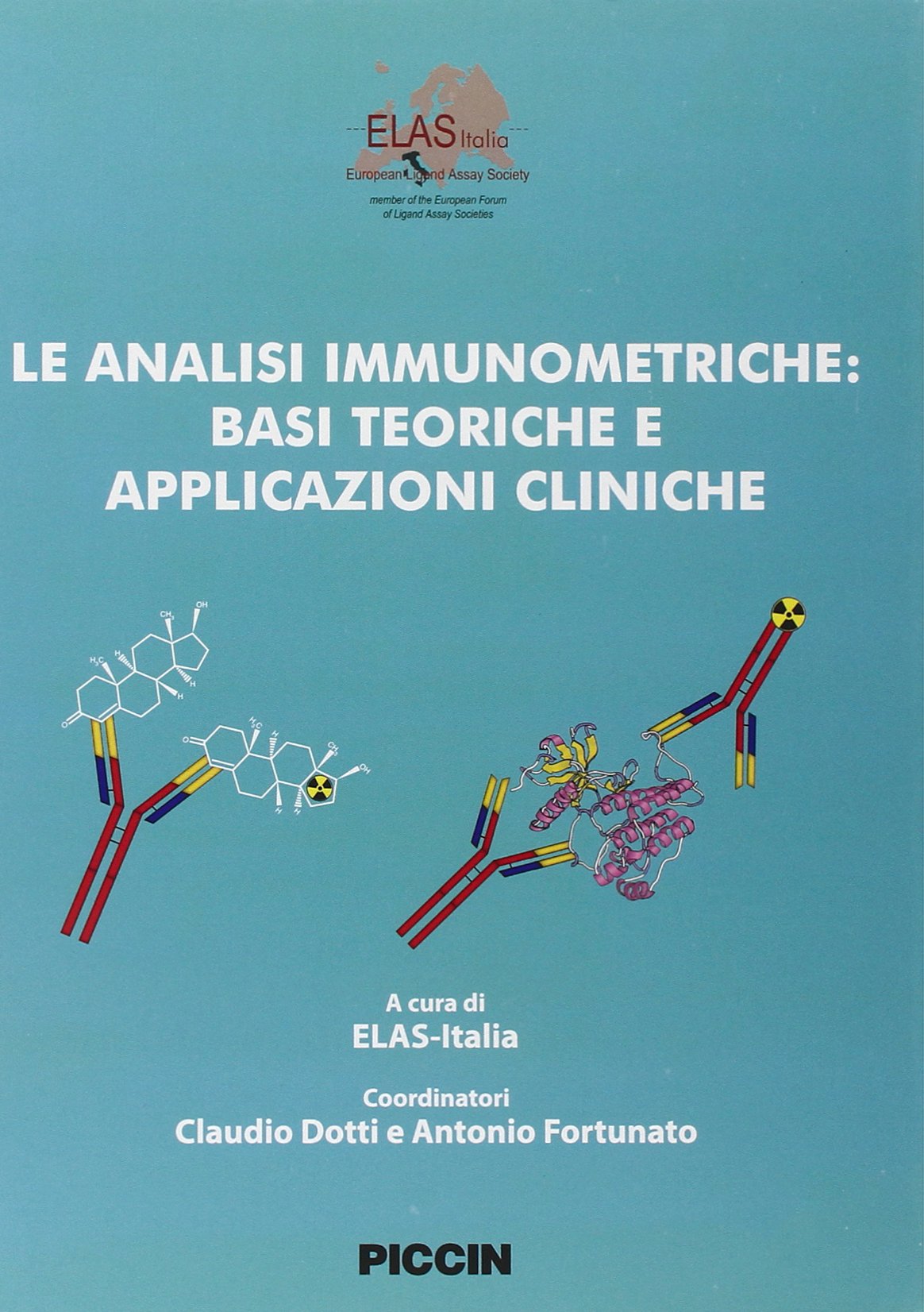 Le analisi immunometriche. Basi teoriche e applicazioni cliniche book
