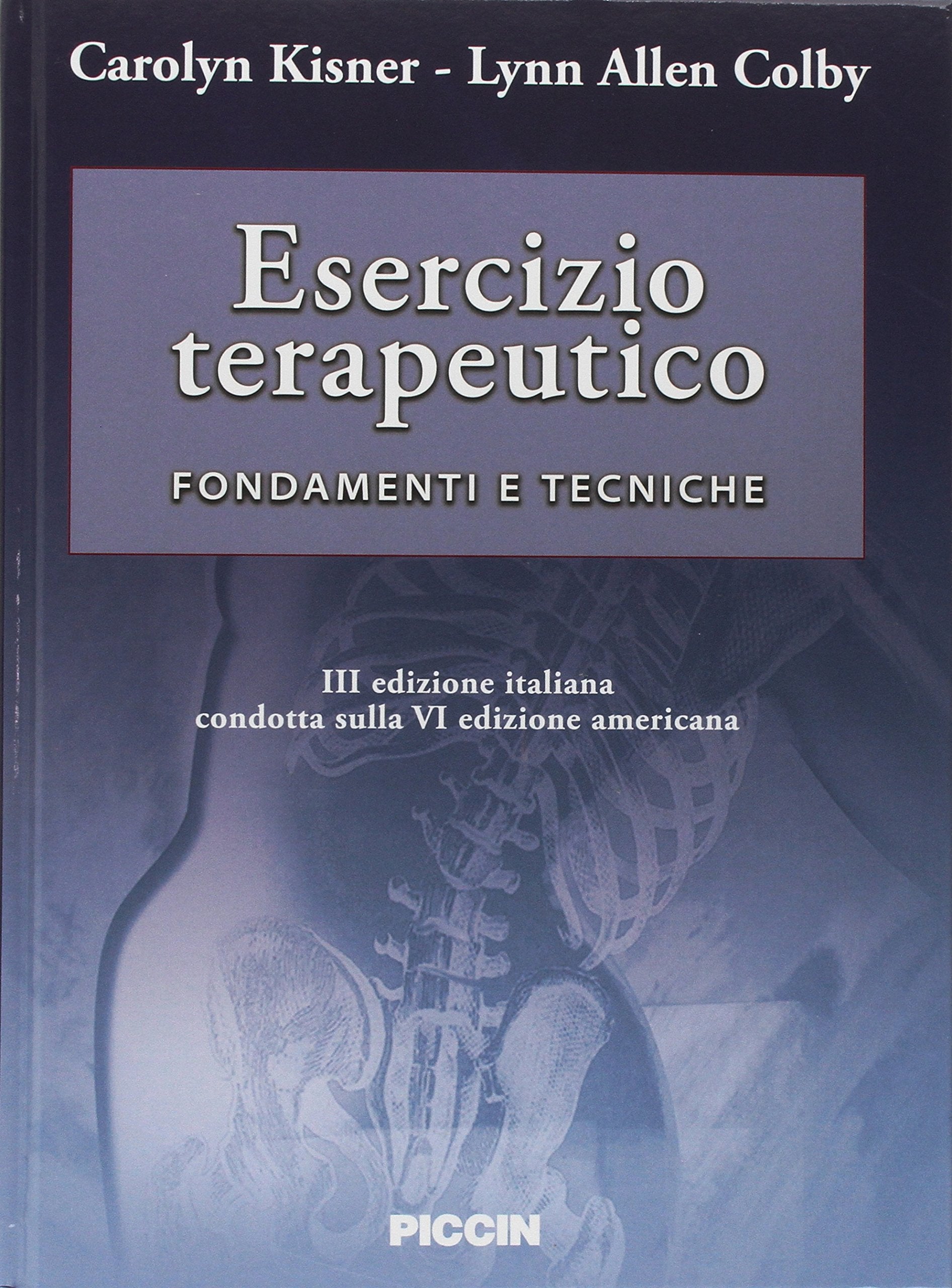 Esercizio terapeutico. Fondamenti e tecniche Medicine