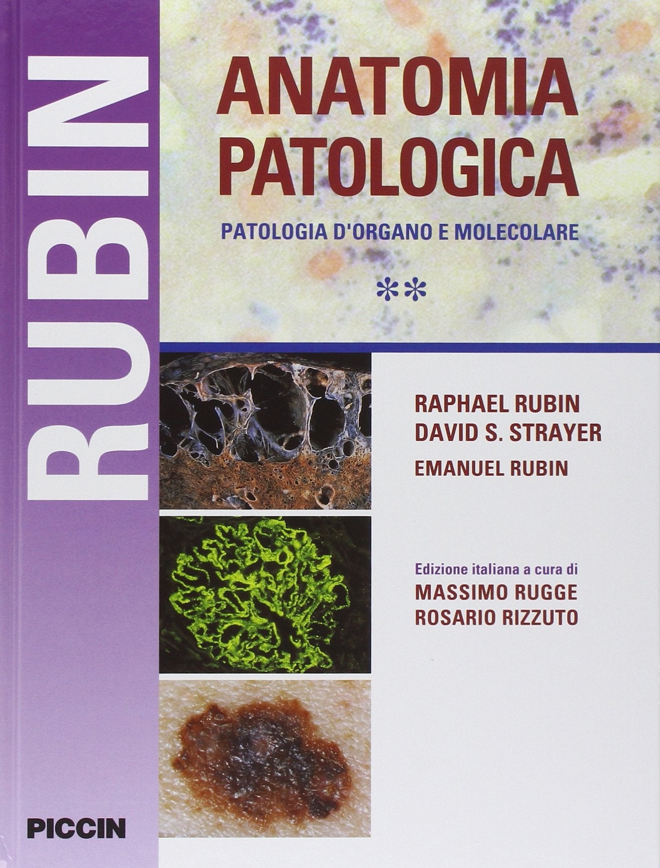 Anatomia patologica. Patologia d'organo e molecolare Medicine