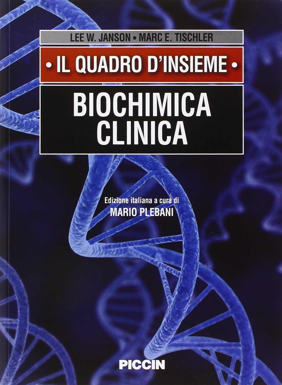 Biochimica clinica. Il quadro d'insieme book
