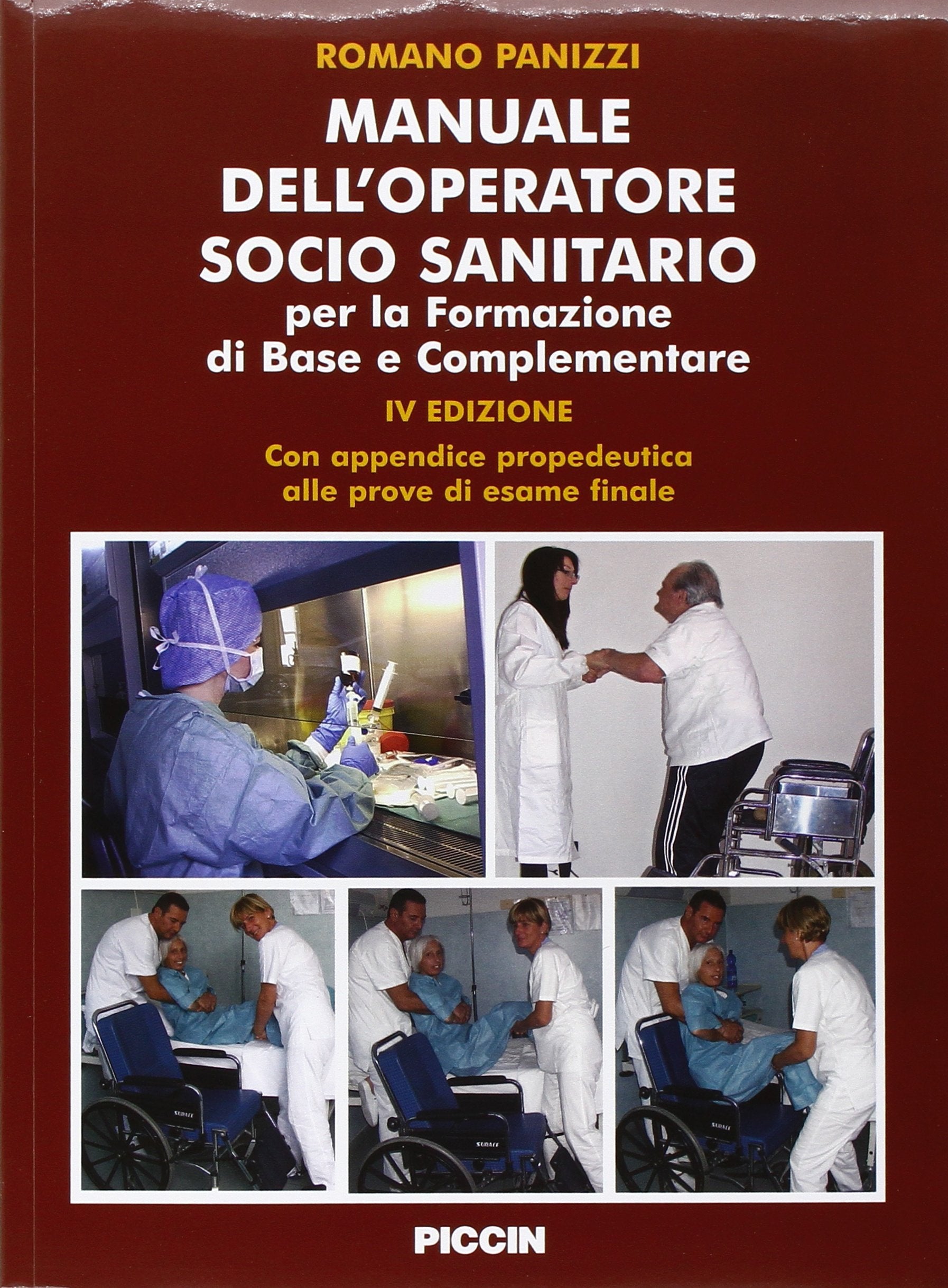 Manuale dell'operatore socio sanitario. Per la formazione di base e complementare Medicine