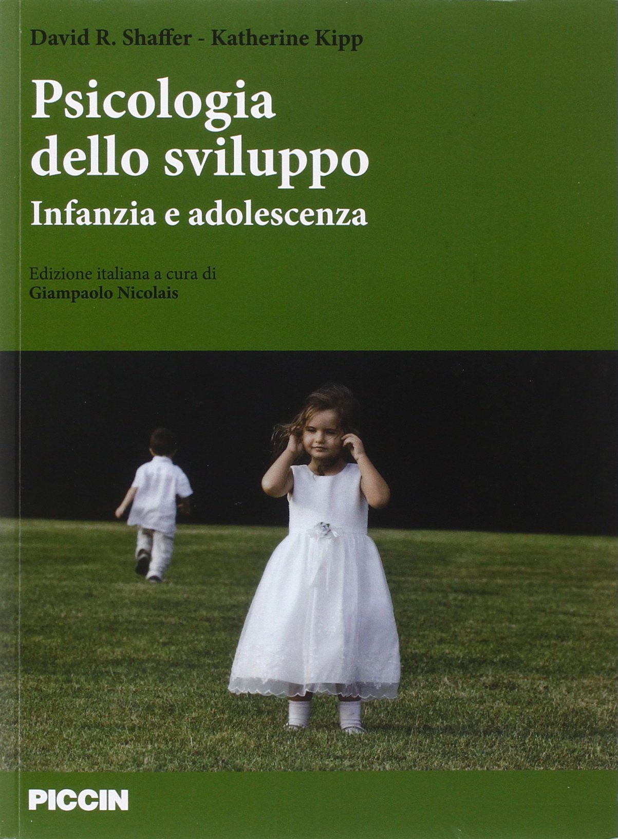 Psicologia dello sviluppo. Infanzia e adolescenza. Ediz. italiana e inglese Psychology
