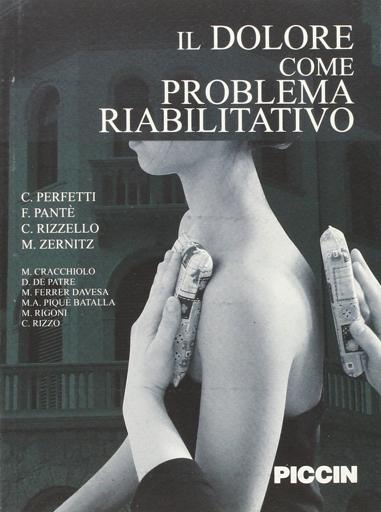 Il dolore come problema riabilitativo Medicine