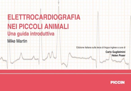 Elettrocardiografia nei piccoli animali. Una guida introduttiva book