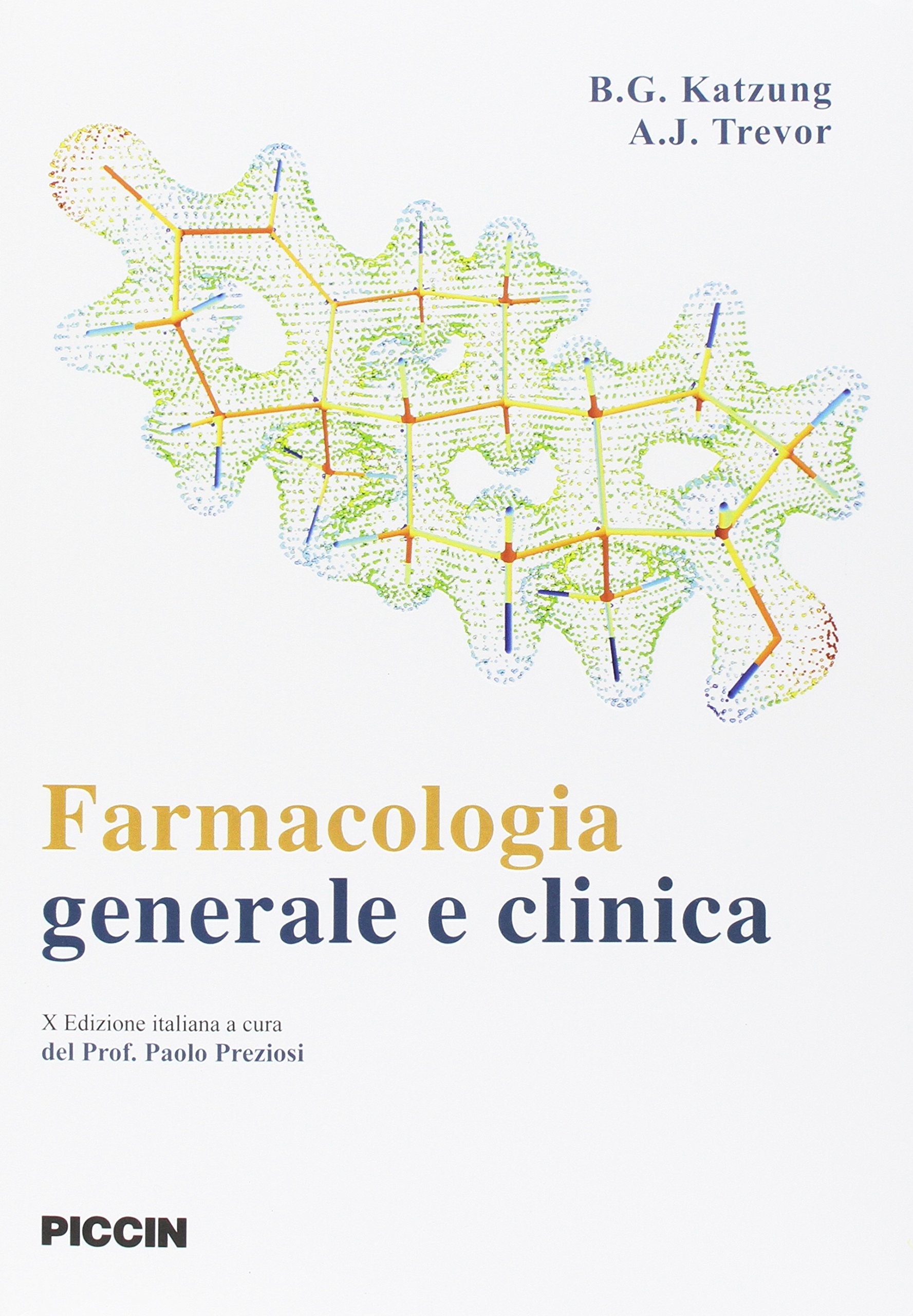 Farmacologia generale e clinica Medicine