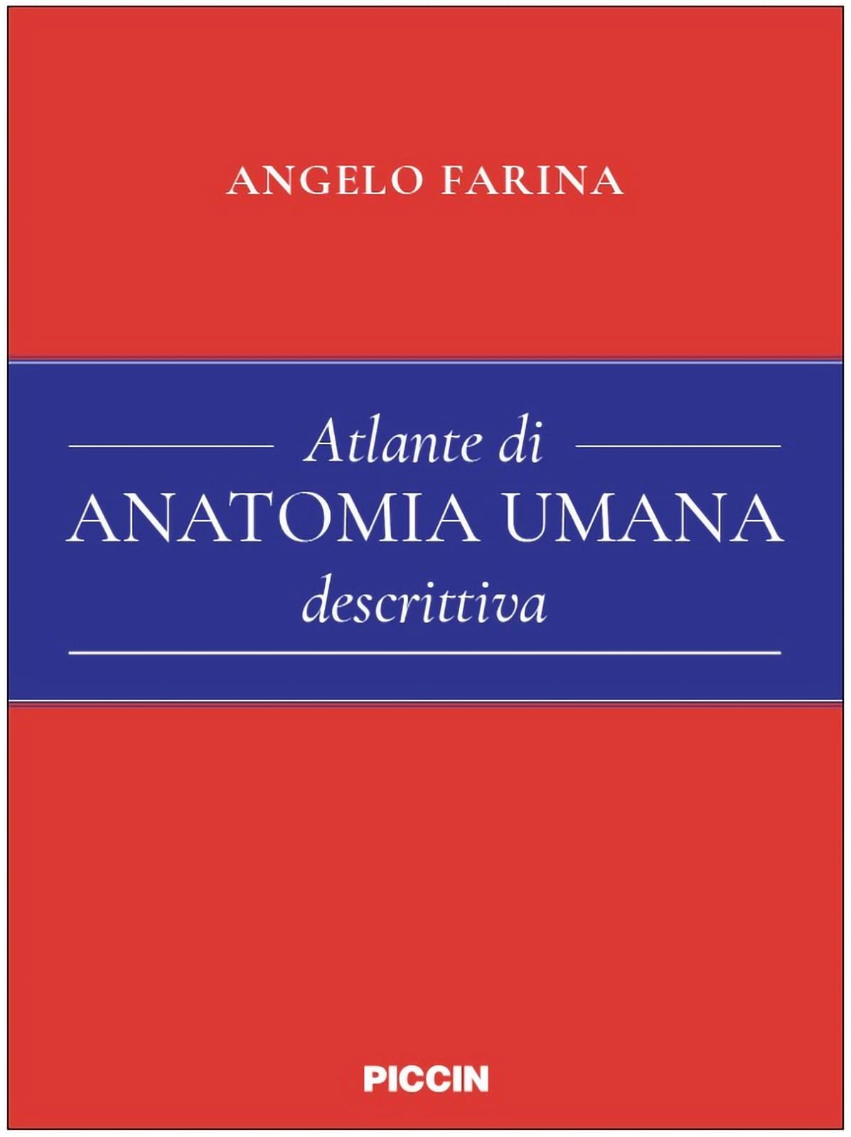 Atlante di anatomia umana descrittiva Medicine